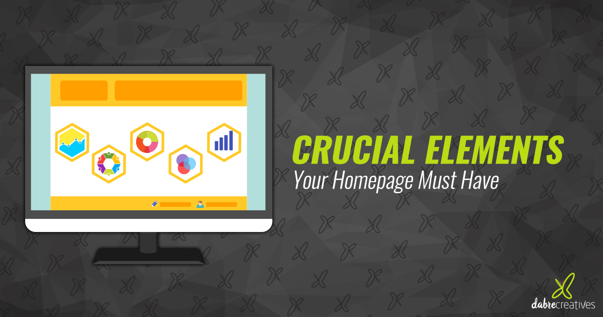 Crucial Elements Your Homepage Must Have